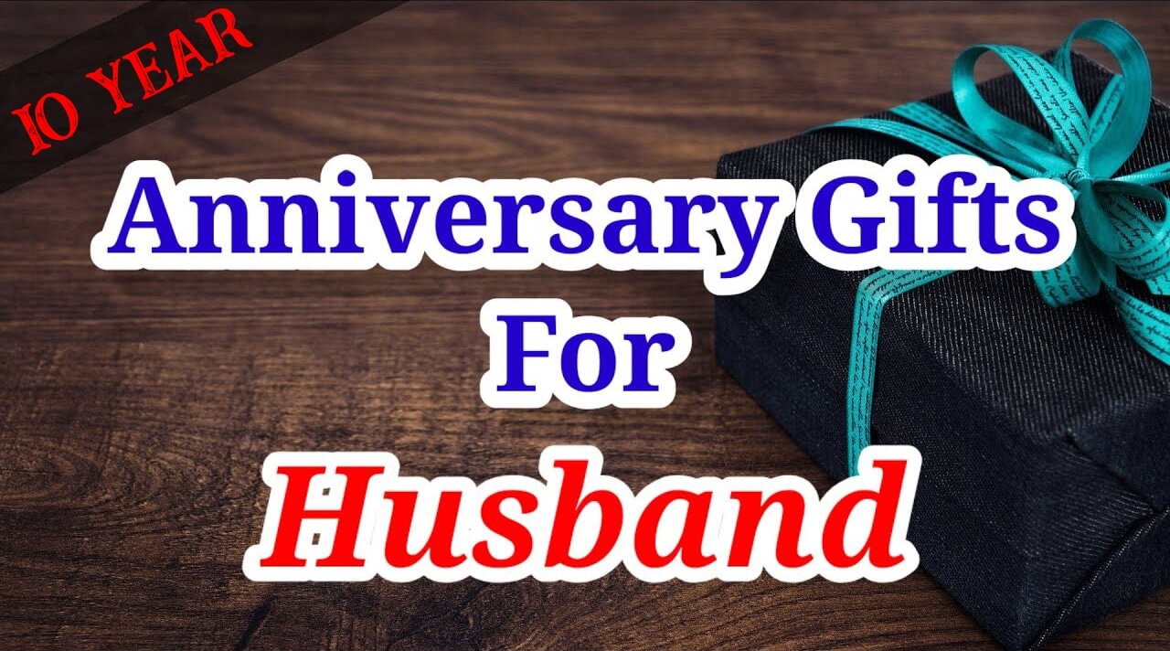 10 Year Anniversary Gift For Husband